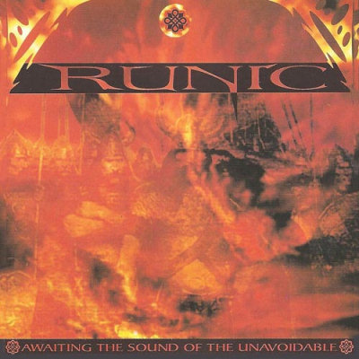 Runic: "Awaiting The Sound Of The Unavoidable" – 2001